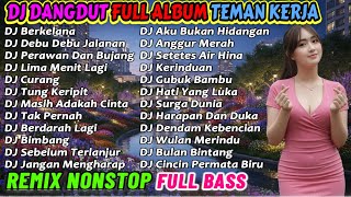 Download lagu DJ REMIX DANGDUT 2 JAM NONSTOP 2025 PALING ENAK π₯ BASS-NYA EMPUK BANGET COCOK BUAT TEMAN KERJA! mp3 Download lagu DJ REMIX DANGDUT 2 JAM NONSTOP 2025 PALING ENAK π₯ BASS-NYA EMPUK BANGET COCOK BUAT TEMAN KERJA! mp3