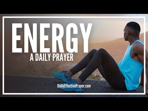 Prayer For Energy | Daily Prayers For Energy, Strength, Motivation Video