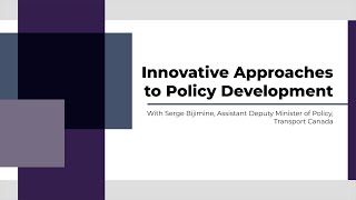 Innovative Approaches to Policy Development