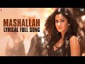 Lyrical: Mashallah - Full Song with Lyrics - Ek Tha ...