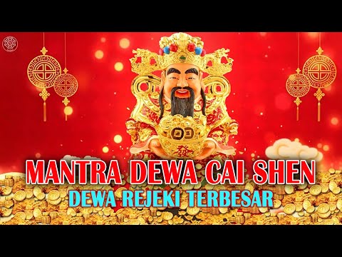 MANTRA DEWA CAI SHEN || DEWA REJEKI TERBESAR || ATTHALOKA