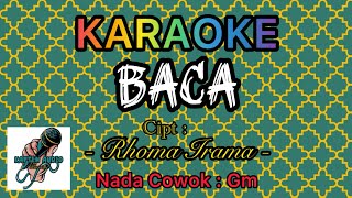 Download lagu BACA KARAOKE VERSI REZA D'STAR, CIPT: RHOMA IRAMA NADA DASAR G MINOR mp3