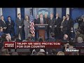President Trump delivers remarks on border security President Trump delivers remarks on border security