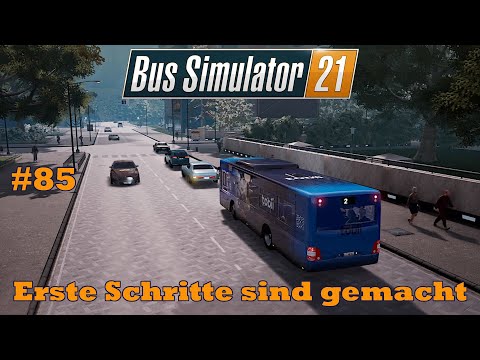 Let´s Play Bus Simulator 21 #85 | Erste Schritte sind gemacht | PS4