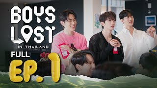 Boys Lost in Thailand EP.1 - Boys Lost at First Sight [Full EP]