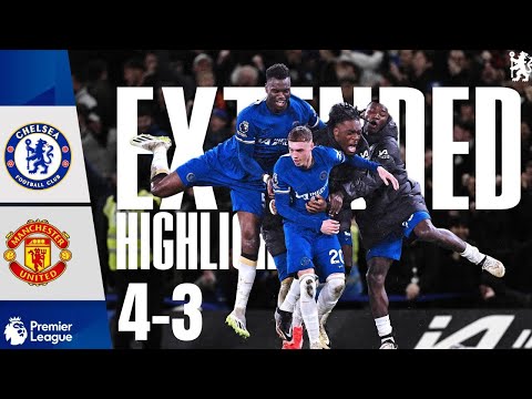 Chelsea 4-3 Man United | Palmer HATTRICK wins it for the BLUES | HIGHLIGHTS - PL 2023/24 