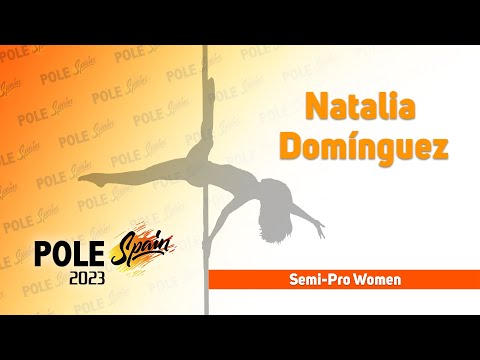 Natalia Domínguez - Semi-Pro Women - Pole Spain 2023