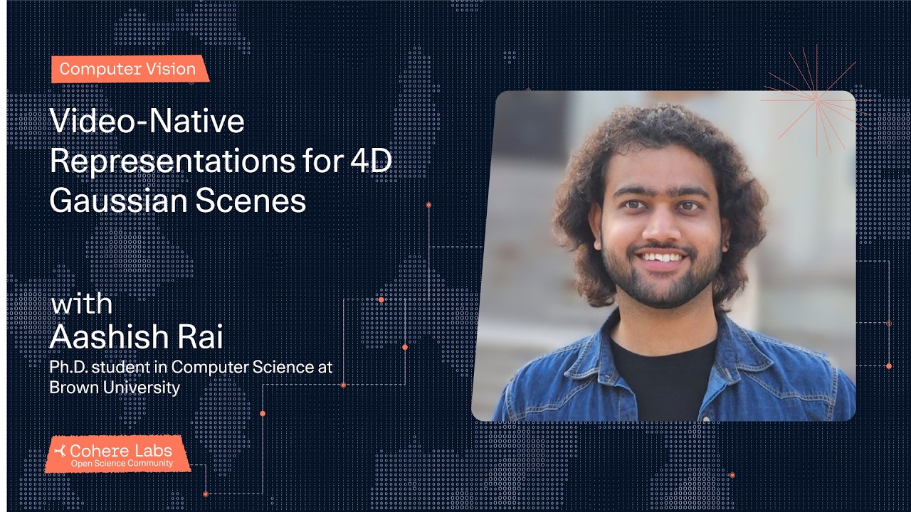 Aashish Rai  - Video Native Representations for 4D Gaussian Scenes