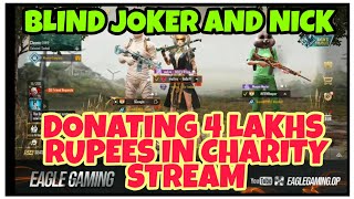 Blind Joker &amp; Nick 4 ലക്ഷം രൂപ ചാരിറ്റി സ്ട്രീമിൽ donate ചെയ്തപ്പോൾ❤️