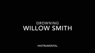 Drowning | Willow Smith | Karaoke