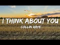 Collin Raye - I Think About You (Lyrics)