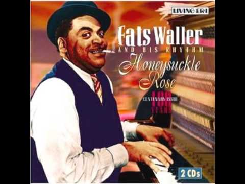 Honeysuckle Rose - Fats Waller