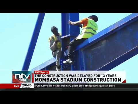 Long-awaited construction of Mombasa Stadium officially resumes