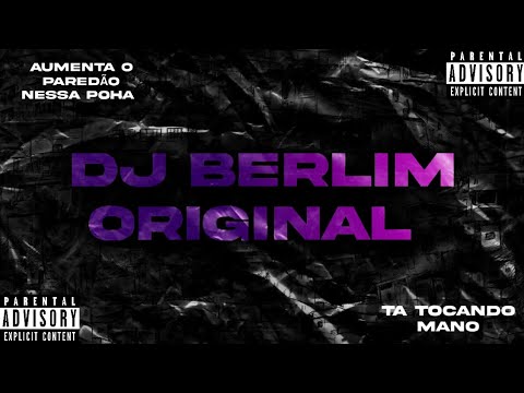 EMPURRA COM FORÇA - DJ BERLIM ORIGINAL