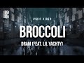 DRAM Feat Lil Yachty Broccoli Lyrics