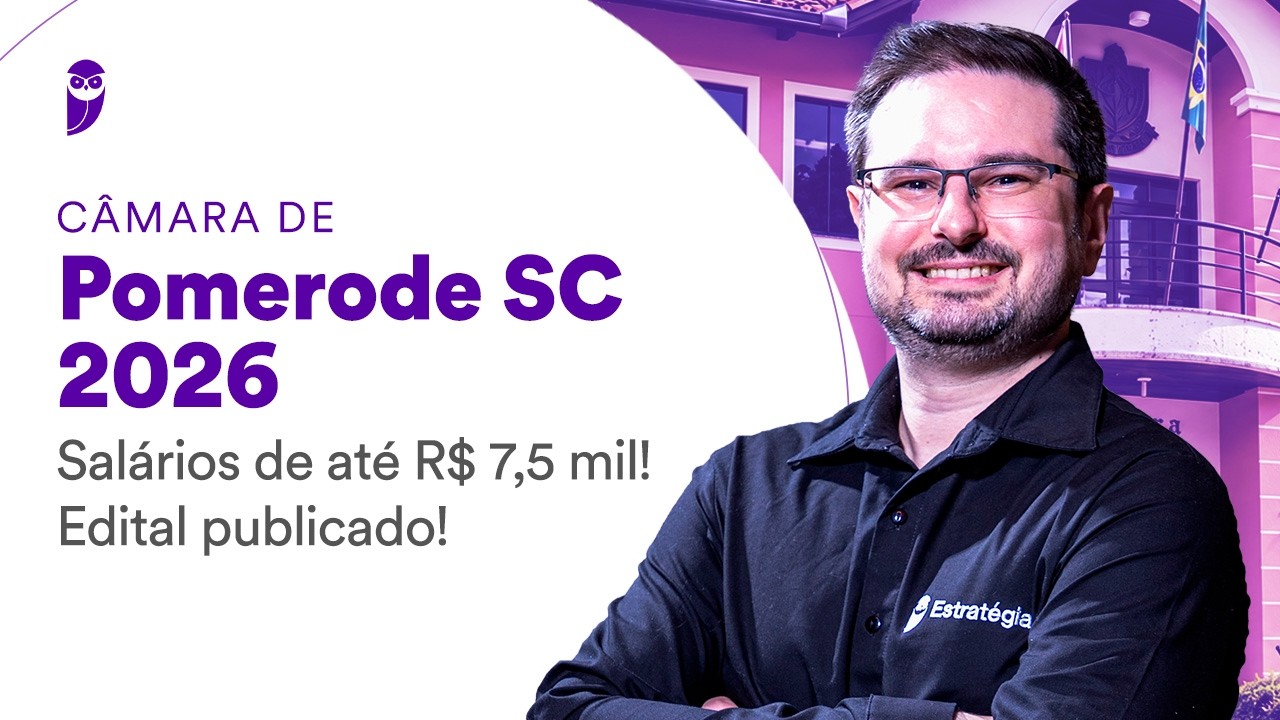 Concurso Câmara de Pomerode SC 2026 | Salários de até R$ 7,5 mil! | Edital publicado!