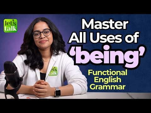 Master All Uses of BEING | All Tenses, Passive Voice, Gerunds | English Grammar Lesson - Ananya