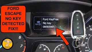 Ford Escape Key Not Detected Fix
