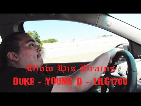 DUKE - YOUNG D - LILG1700 : BLOW HIS BRAINS OFFICIAL MUSIC VIDEO BROWN AREA 6