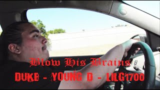 DUKE - YOUNG D - LILG1700 : BLOW HIS BRAINS OFFICIAL MUSIC VIDEO BROWN AREA 6