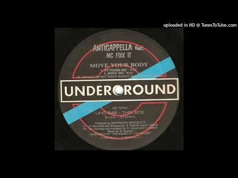 Anticappella feat. Mc Fixx It - Move Your Body (Extended Mix)
