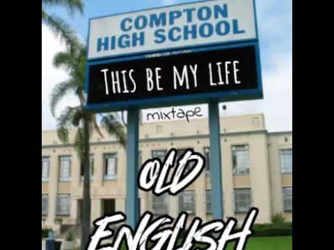 OLD ENGLISH:Yaah gang (This be my life mixtape 2006)