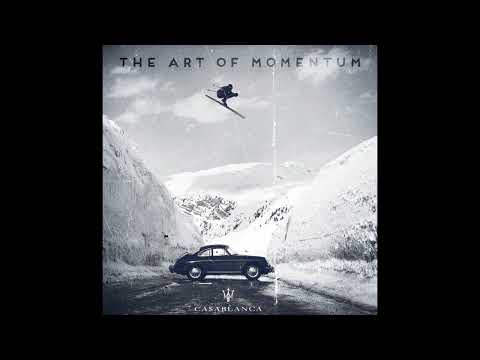 Ca$ablanca - The Art Of Momentum (EP)