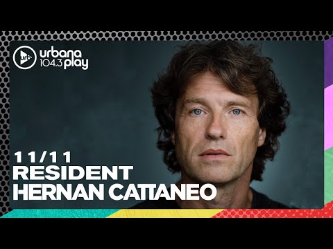Hernán Cattaneo #Resident en Urbana Play 104.3 FM #UrbanaPlay1043 11/11