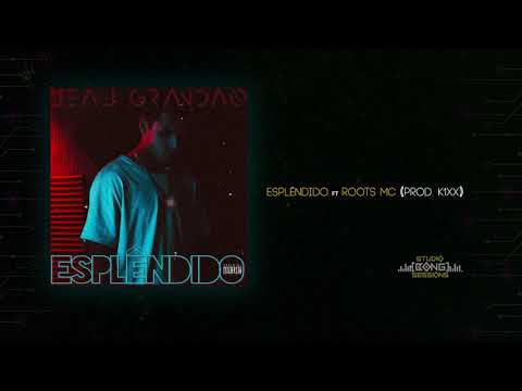 Leal Grandão ft Roots MC - Esplêndido (Prod. K1XX)
