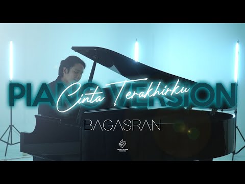 Bagas Ran - Cinta Terakhirku (Piano Version)