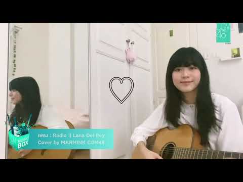 Radio - Lana Del Rey (cover by Marmink CGM48) : [ MUSIC BOX FROM HOME 🎶 ]