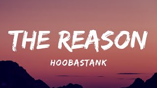 Hoobastank The Reason...