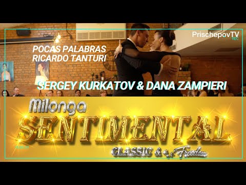 Sergey Kurkatov & Dana Zampieri, 2-3, Milonga Sentimental, Pocas Palabras, Ricardo Tanturi