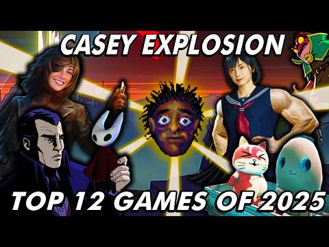 Casey Explosion's Top 12 Games of 2025
