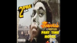 2Pac - Part Time Mutha (Remix I) 1991