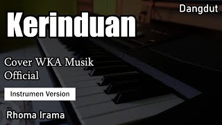 Download lagu KERINDUAN - Rhoma Irama - (Cover WKA Musik ) Instrumen Version mp3 Download lagu KERINDUAN - Rhoma Irama - (Cover WKA Musik ) Instrumen Version mp3