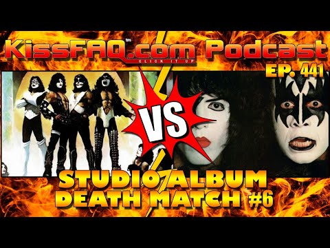 KissFAQ Podcast Ep.441 - Studio Album Death Match #6