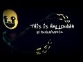 SFM FNAF This Is Halloween