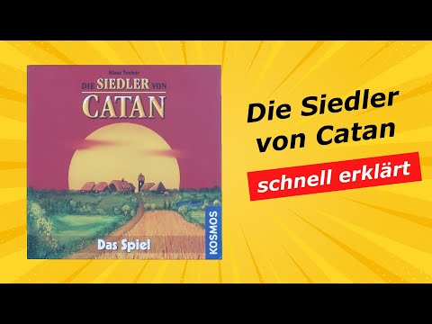Die Siedler von Catan - kurze knackige Anleitung