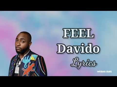 Davido - Feel (Lyrics) 🔥🔥