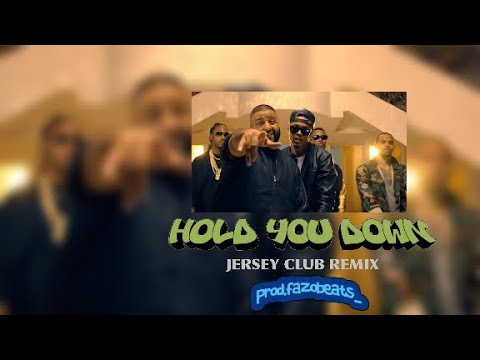 Hold You Down (Jersey Club) [fazobeats] #jerseyclub