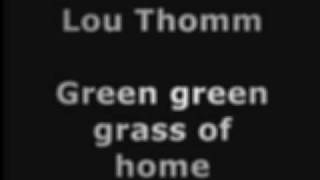 Lou Thomm Green Green Grass of Home