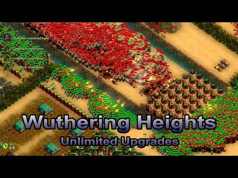 They are Billions - Wuthering Heights: Unlimited Upgrades - Custom Map