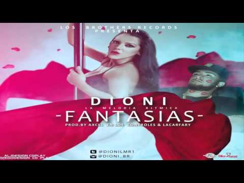 Fantasias - Dioni La Melodia Ritmica | Audio Oficial