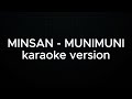 Minsan - Munimuni (Karaoke Version)