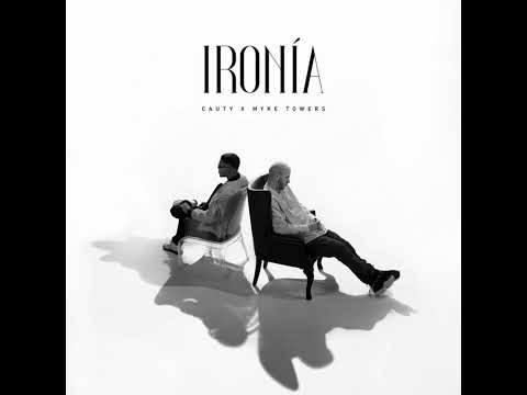 Ironìa - Cauty Ft. Myke Towers