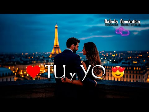 Tu y Yo 💓 La Letra de Esta Canción Te Hará Sentir TODO 💞