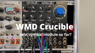Video thumbnail for WMD Crucible - best cymbal module so far? soundexamples and walkthrough by CV Addict