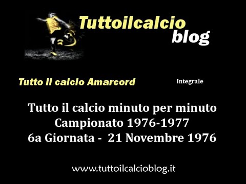 Tutto il calcio Amarcord Campionato 1976-77 6a Giornata