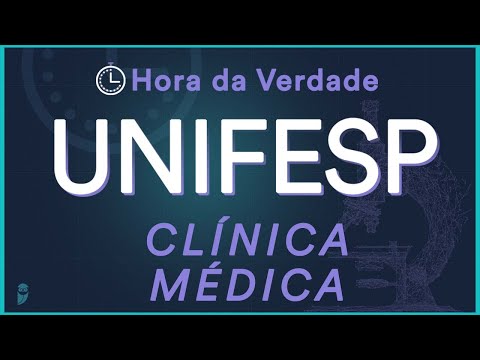 Clínica Médica - Hora da Verdade UNIFESP 2022 - Aula para Residência Médica